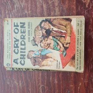 Vintage Paperback A Cry Of Children John Horne Burns 1957